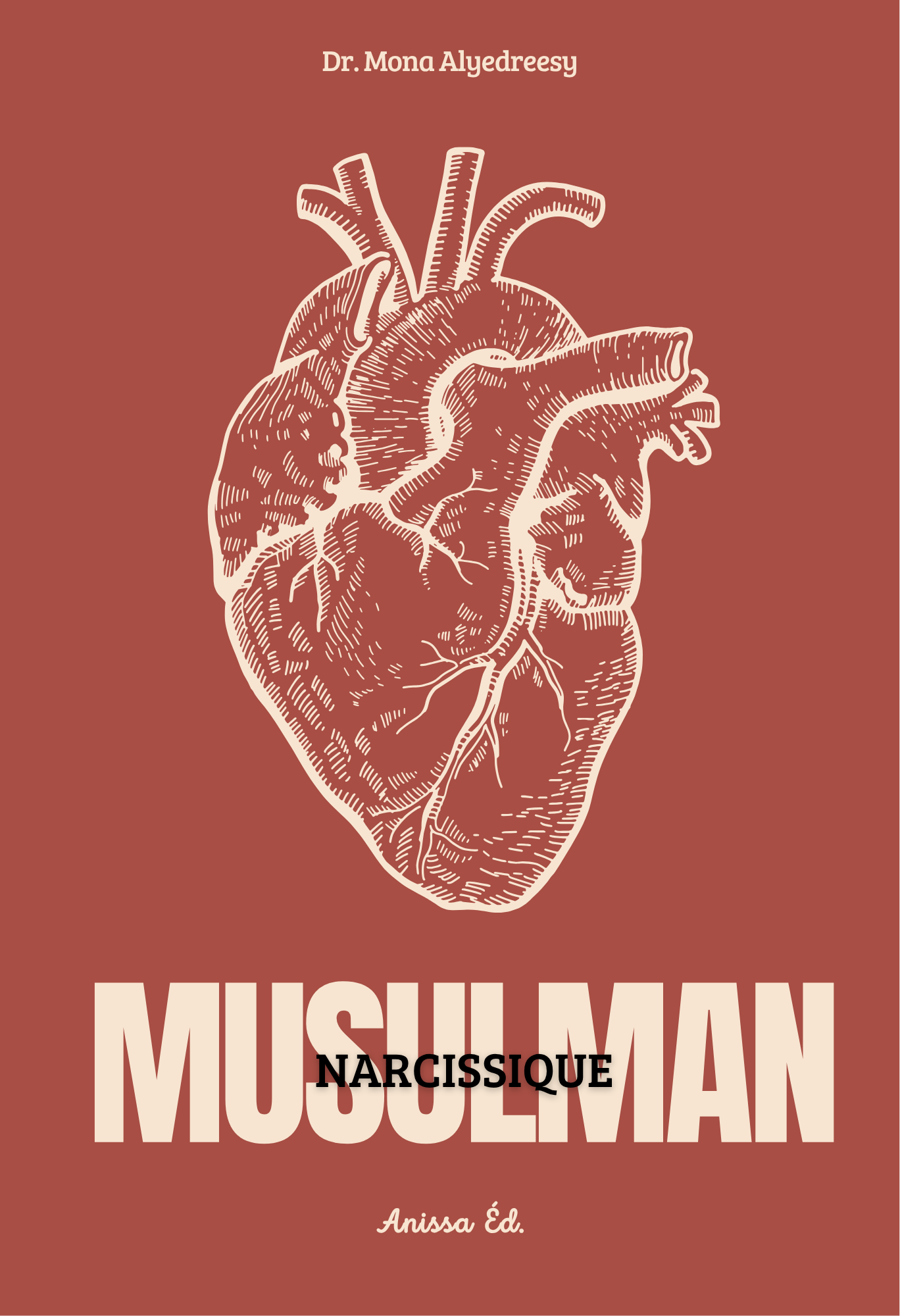 Musulman narcissique - Dr Mona Alyedreesy - Anissa