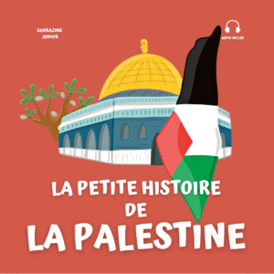 La petite histoire de la Palestine - Renaud & Rym K. - Sarrazins